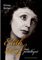 Edith Piaf, má přítelkyně